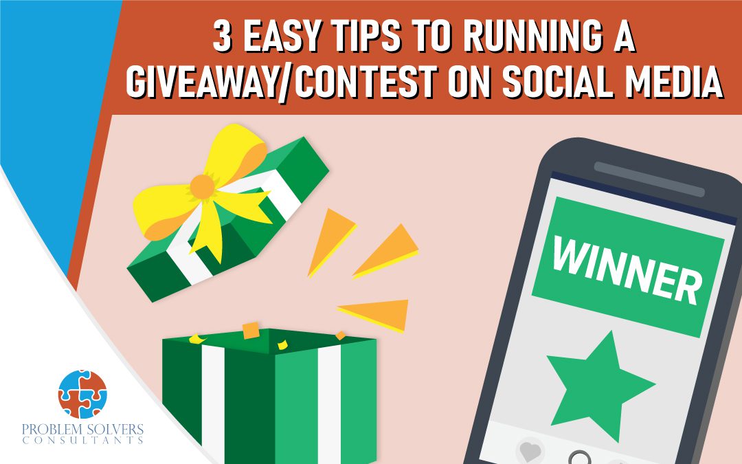 3 Easy Tips To Running A Giveaway/Contest On Social Media 3 Easy Tips To Running A Giveaway/Contest On Social Media