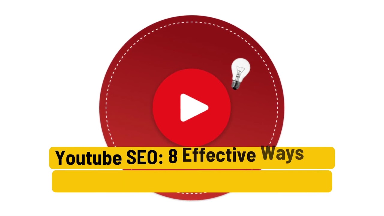 Youtube SEO: 8 Effective Ways To Optimize Youtube Videos And Get Seen ... Youtube SEO: 8 Effective Ways To Optimize Youtube Videos And Get Seen ...