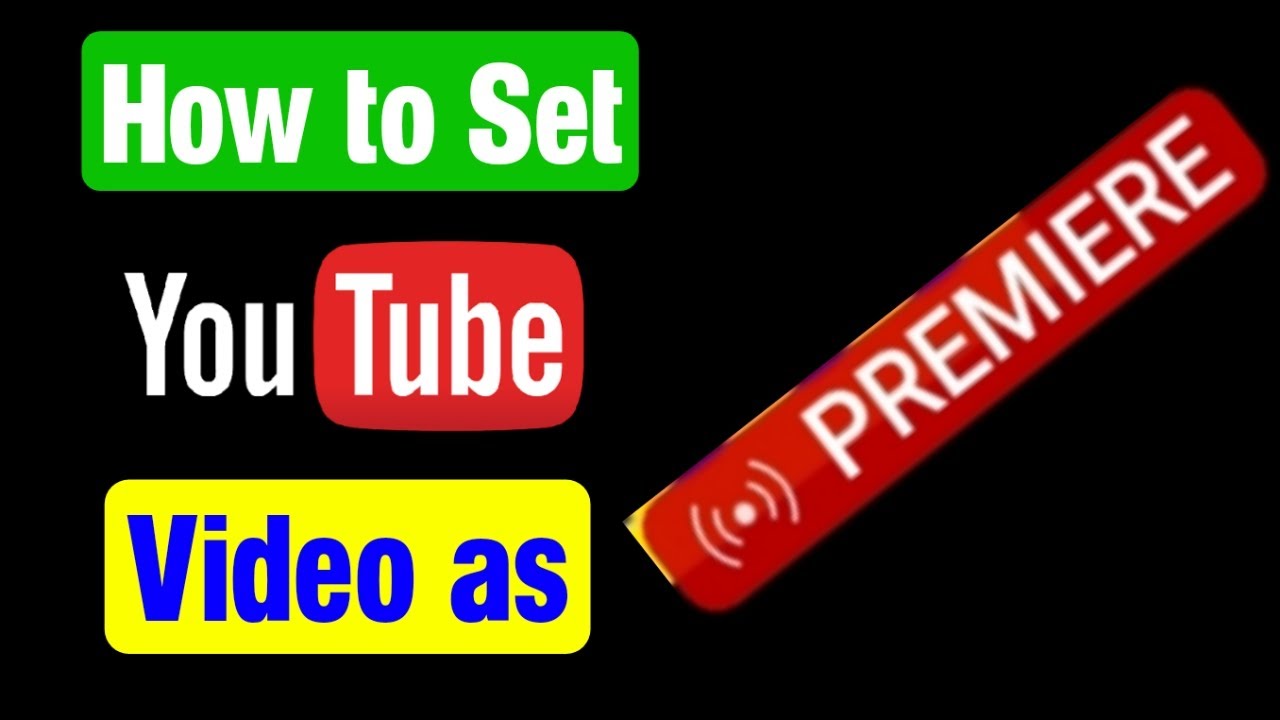 How to premiere a video on youtube | How to set video as Premiere - YouTube How to premiere a video on youtube | How to set video as Premiere - YouTube