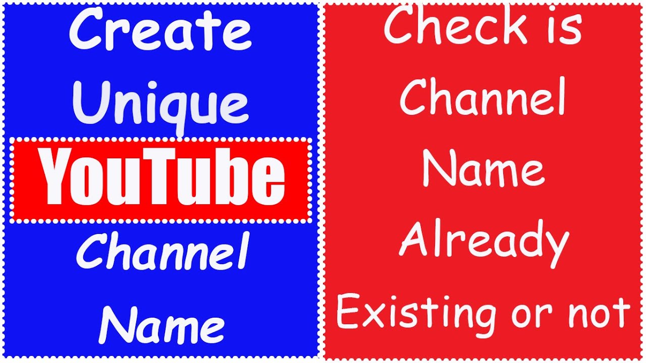 Create a Unique YouTube Channel Name | How to check YouTube Channel ... Create a Unique YouTube Channel Name | How to check YouTube Channel ...